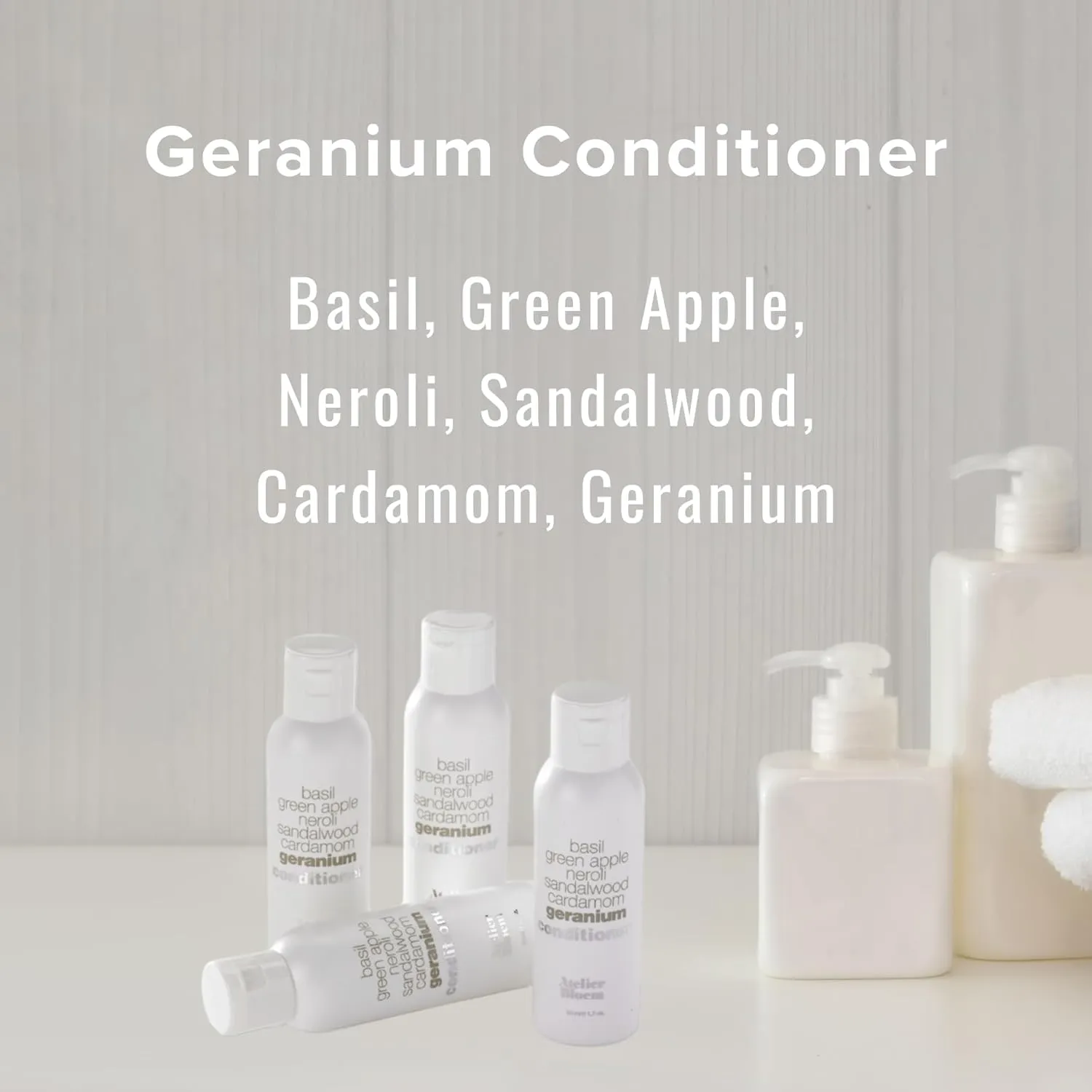 Atelier Bloem Geranium Strengthening Conditioner - Kimpton Hotel Collection - Bath & Body - Basil, Green Apple, Neroli, Sandalwood, Cardamom and Geranium - 1.7 oz. (Set of 4)