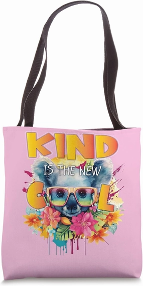 Cute Kind Is The New Cool Friendship Be Kind Fun Koala Bear Tote Bag