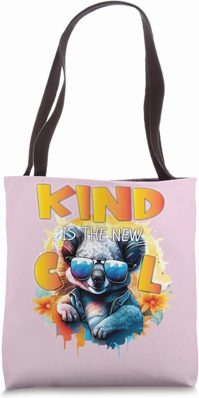 Cute Kind Is The New Cool Friendship Be Kind Koala Bear Love Tote Bag