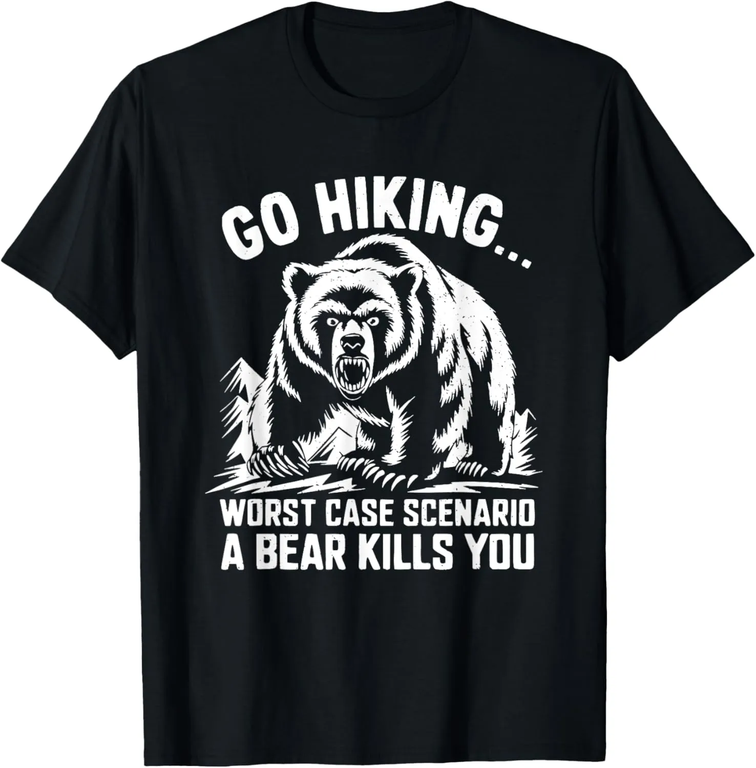 Go Hiking Bear Mountain Forest Wildlife Camping Wilderness T-Shirt