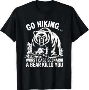 Go Hiking Bear Mountain Forest Wildlife Camping Wilderness T-Shirt
