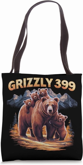 Grizzly 399 Bear Lovers Queen Of The Tetons National Park Tote Bag