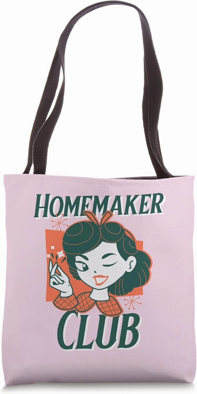 Homemaker Club Tradwife Trad Life Traditional Housewife Mom Tote Bag