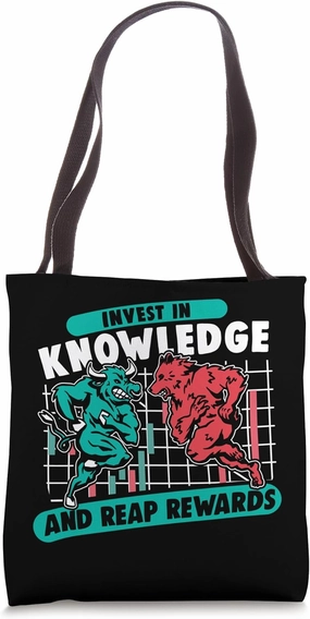 Invest In Knowledge And Reap Rewards Trader Stock Exchange Stocks Tote Bag