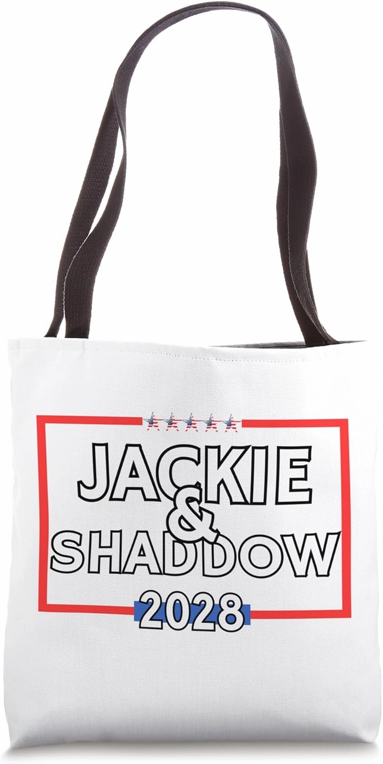 Jackie and Shaddow 2028 is Political Humor is Eagle Lovers Tote Bag