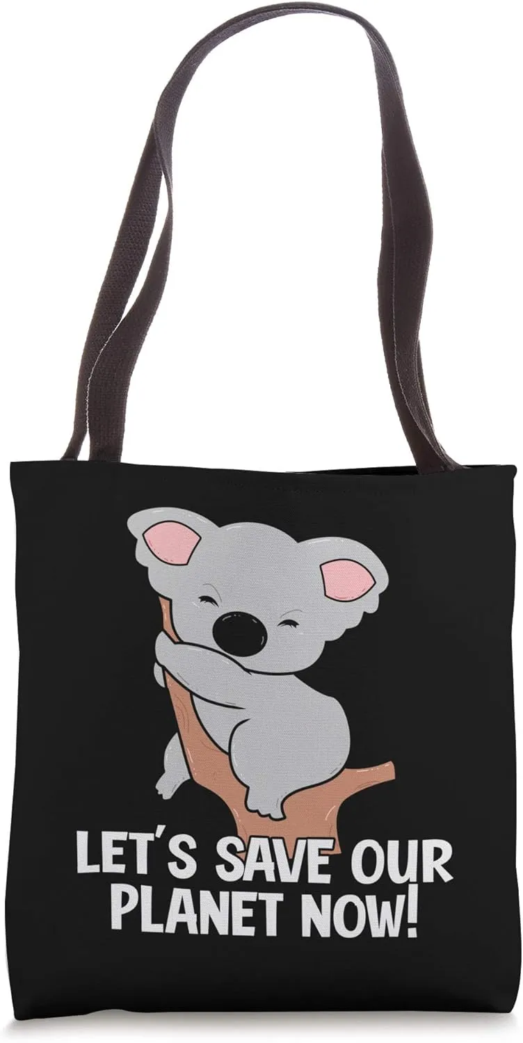 Let's Save Our Planet Conserve Restoration Wildlife Koala Tote Bag