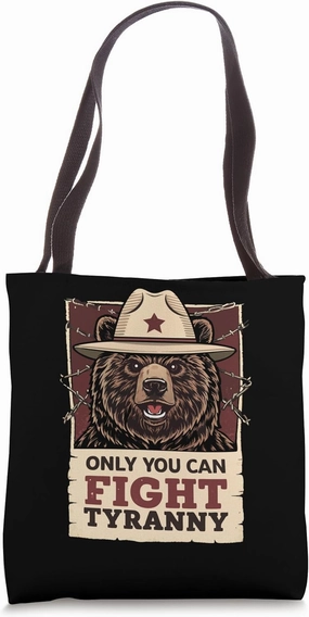 Only You Can Fight Tyranny - Defend Democracy Tote Bag