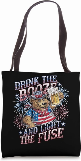 Patriotic Bear Drink the Booze and Light the Fuse Tote Bag