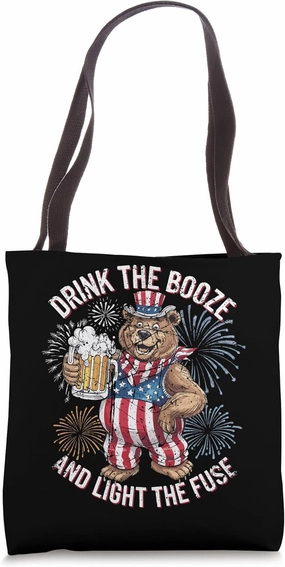 Patriotic Bear Drink the Booze and Light the Fuse Tote Bag