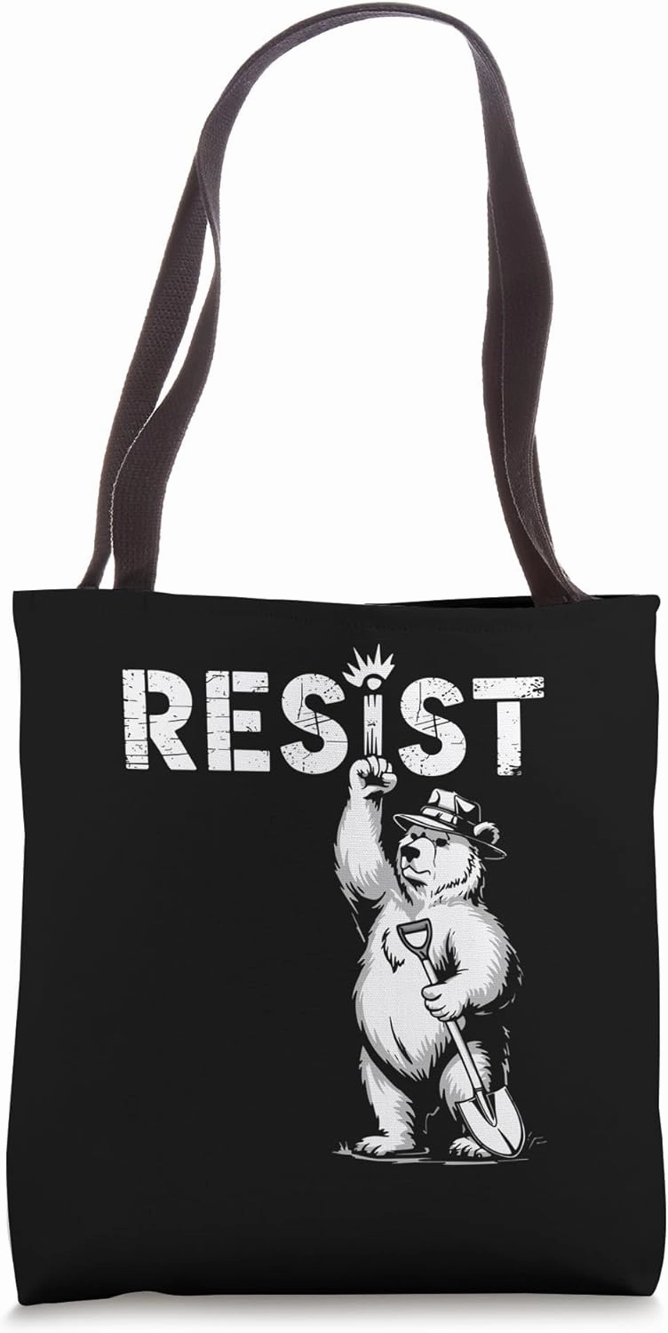 Resist Bear Shovel Fedora Environmental Activism Protest Tote Bag