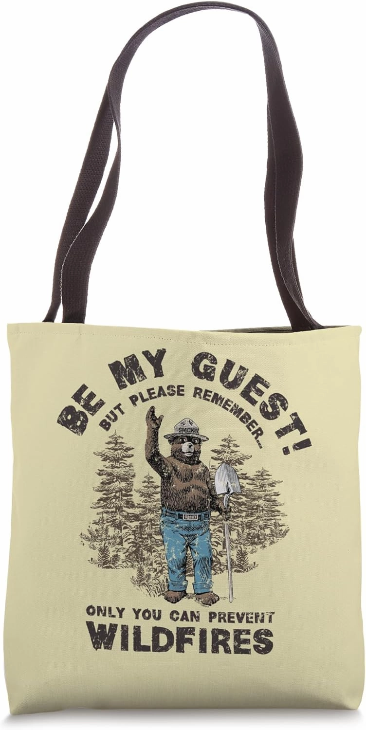 Smokey Bear Be My Guest Please Remember Tote Bag