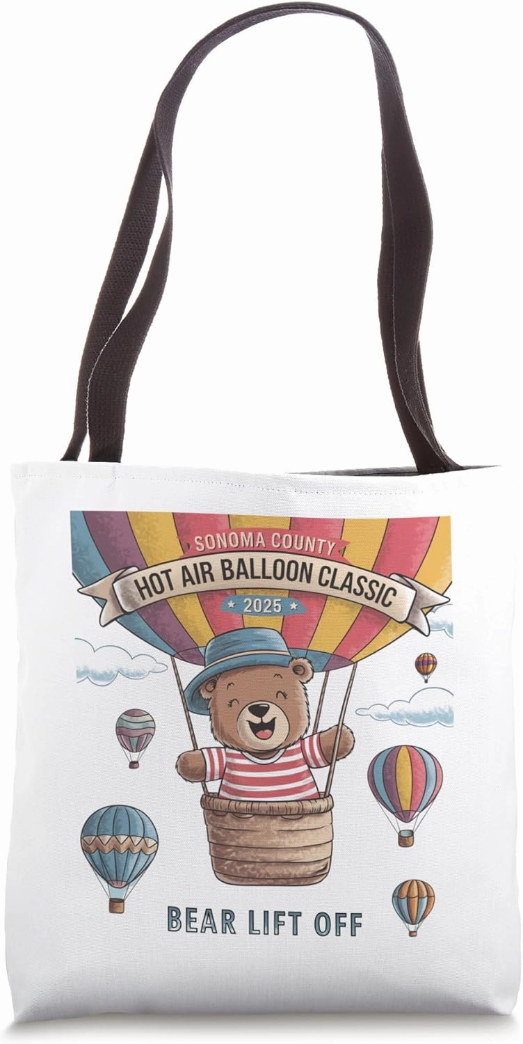 Sonoma County Hot Air Balloon Classic 2025 Bear Lift Off Tote Bag