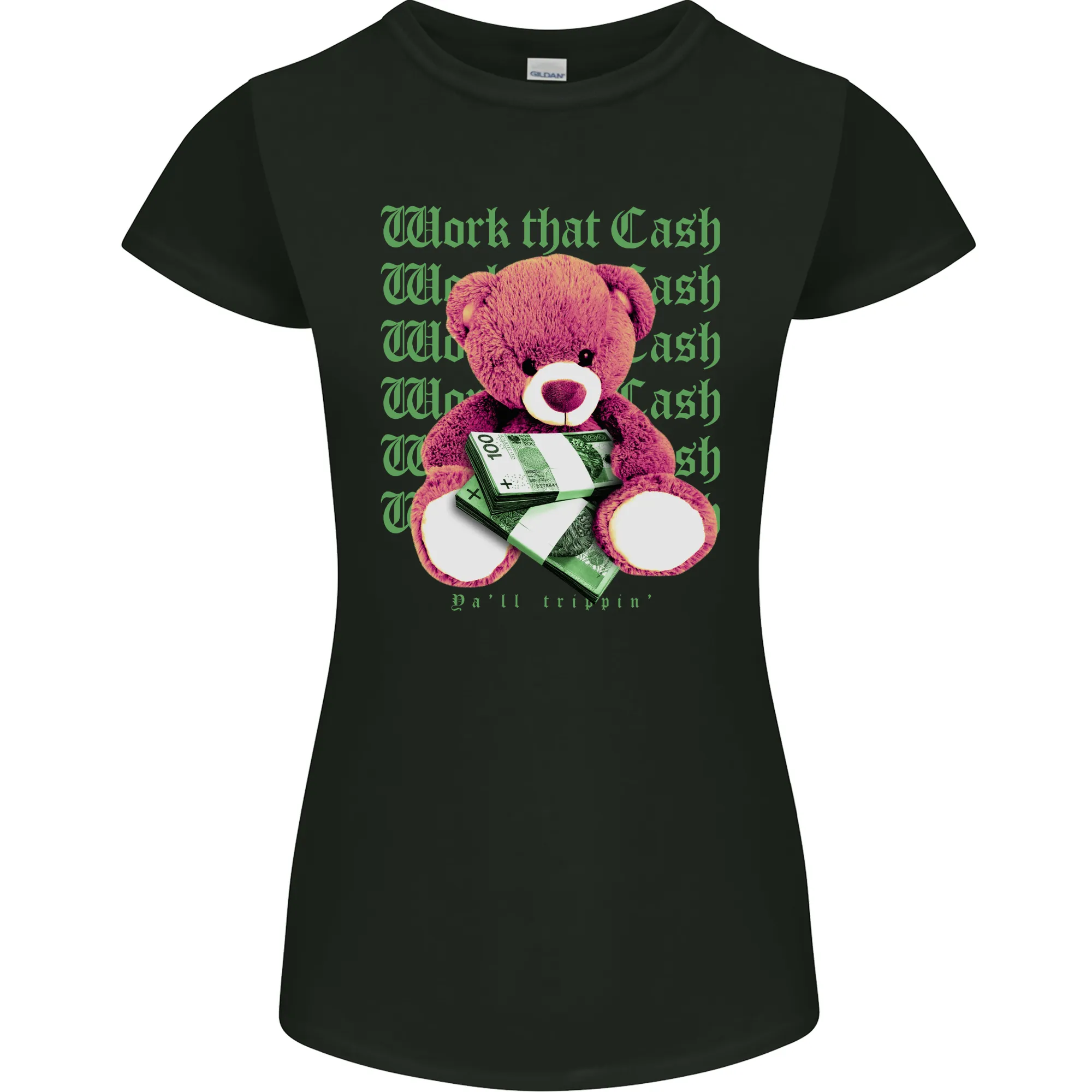Work that Cash Teddy Bear Hustle Money Womens Petite Cut T-Shirt