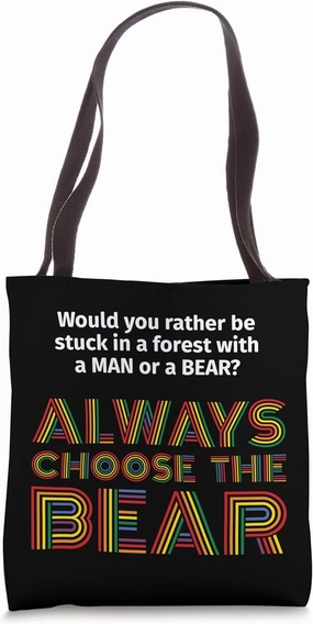 Would You Pick a Bear or Man? Dilemma LGBTQ Tote Bag