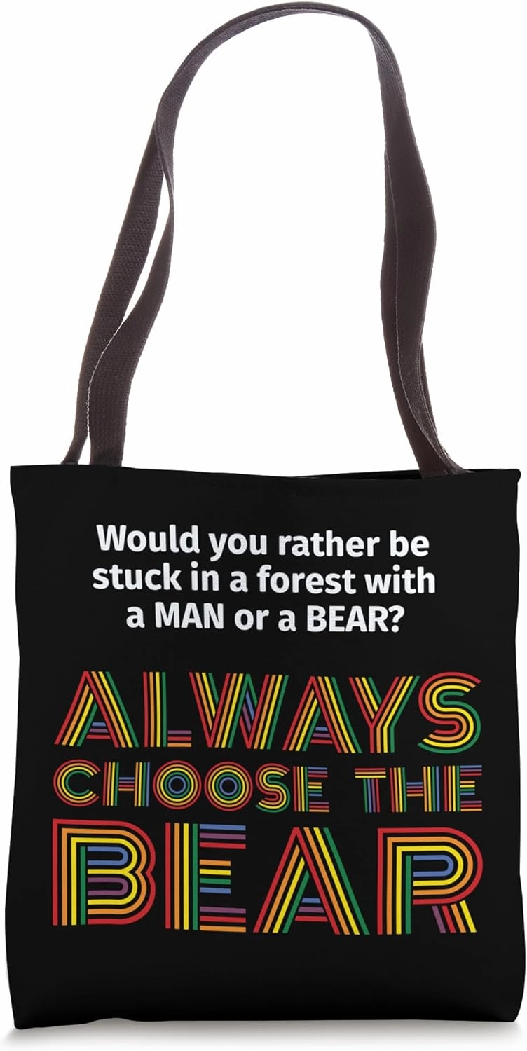 Would You Pick a Bear or Man? Dilemma LGBTQ Tote Bag